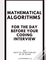 Mathematical Algorithms For The Day Before Your Coding Interview