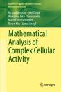 Mathematical Analysis Of Complex Cellular Activity - Preview