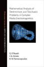Mathematical Analysis Of Deterministic And Stochastic Problems In Complex Media Electromagnetics - Preview
