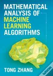 Capa do artigo Mathematical Analysis Of Machine Learning Algorithms