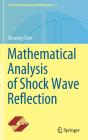 Mathematical Analysis Of Shock Wave Reflection - Preview