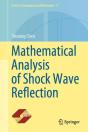 Mathematical Analysis Of Shock Wave Reflection - Preview