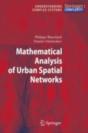 Mathematical Analysis Of Urban Spatial Networks - Preview