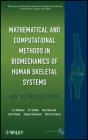 Mathematical And Computational Methods In Biomechanics Of Human Skeletal Systems - Preview