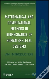 Mathematical And Computational Methods In Biomechanics Of Human Skeletal Systems