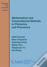 Mathematical And Computational Methods In Photonics And Phononics