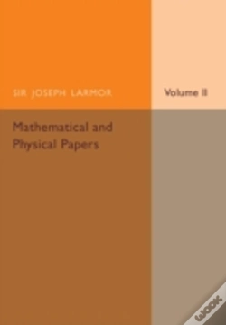 Capa do artigo Mathematical And Physical Papers: Volume 2