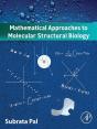 Mathematical Approaches To Molecular Structural Biology - Preview