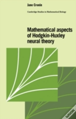 Capa do artigo Mathematical Aspects Of Hodgkin-Huxley Neural Theory