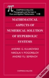 Mathematical Aspects Of Numerical Solution Of Hyperbolic Systems