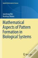 Mathematical Aspects Of Pattern Formation In Biological Systems
