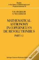 Mathematical Astronomy In Copernicus' De Revolutionibus