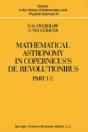 Mathematical Astronomy In Copernicus' De Revolutionibus - Preview