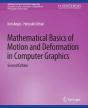 Mathematical Basics Of Motion And Deformation In Computer Graphics, Second Edition - Preview