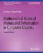 Mathematical Basics Of Motion And Deformation In Computer Graphics, Second Edition - Preview