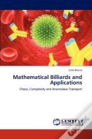 Mathematical Billiards And Applications