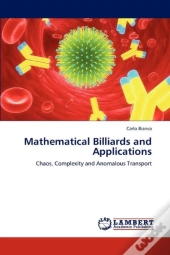 Mathematical Billiards And Applications