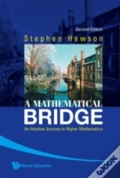 Capa do artigo Mathematical Bridge, A: An Intuitive Journey In Higher Mathematics (2nd Edition)