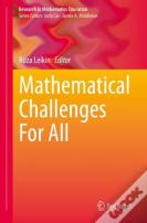 Mathematical Challenges For All
