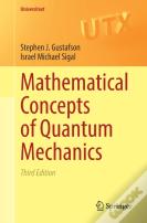 Mathematical Concepts Of Quantum Mechanics