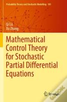 Mathematical Control Theory For Stochastic Partial Differential Equations