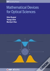 Mathematical Devices For Optical Sciences