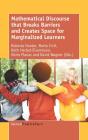 Mathematical Discourse That Breaks Barriers And Creates Space For Marginalized Learners - Preview