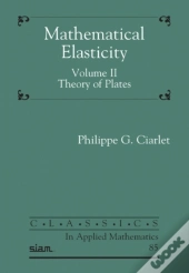 Mathematical Elasticity, Volume Ii