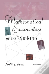 Mathematical Encounters Of The Second Kind