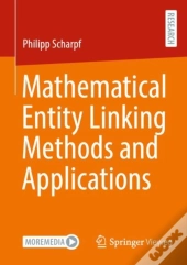 Mathematical Entity Linking Methods And Applications
