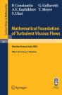 Mathematical Foundation Of Turbulent Viscous Flows - Preview