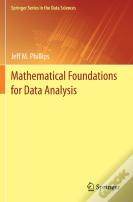 Mathematical Foundations For Data Analysis