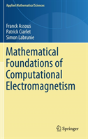 Mathematical Foundations Of Computational Electromagnetism - Preview