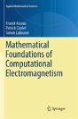 Mathematical Foundations Of Computational Electromagnetism - Preview