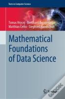 Mathematical Foundations Of Data Science