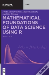 Mathematical Foundations Of Data Science Using R
