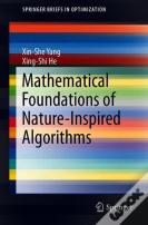 Mathematical Foundations Of Nature-Inspired Algorithms