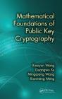 Mathematical Foundations Of Public Key Cryptography - Preview