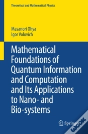 Capa do artigo Mathematical Foundations Of Quantum Information And Computation And Its Applications To Nano- And Bio-Systems