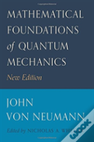 Mathematical Foundations Of Quantum Mechanics