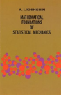 Mathematical Foundations Of Statistical Mechanics - Preview