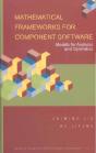 Mathematical Frameworks For Component Software: Models For Analysis And Synthesis - Preview
