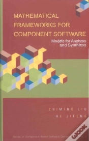 Capa do artigo Mathematical Frameworks For Component Software: Models For Analysis And Synthesis