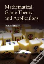 Mathematical Game Theory And Applications