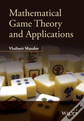 Mathematical Game Theory And Applications
