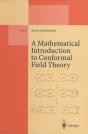 Mathematical Introduction To Conformal Field Theory - Preview