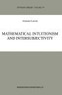 Mathematical Intuitionism And Intersubjectivity - Preview
