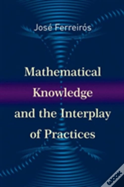 Capa do artigo Mathematical Knowledge And The Interplay Of Practices