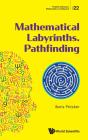 Mathematical Labyrinths. Pathfinding - Preview