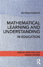 Mathematical Learning And Understanding In Education - Preview